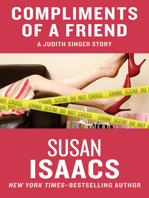 Title details for Compliments of a Friend by Susan Isaacs - Available